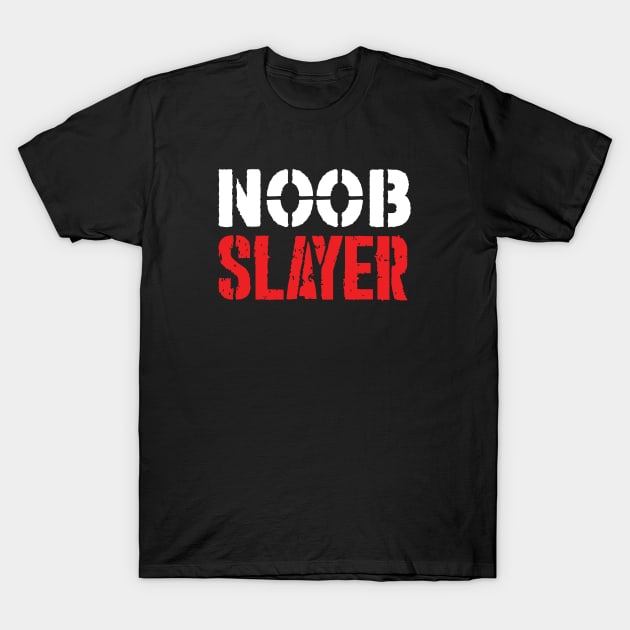 Noob Slayer T-Shirt by monolusi